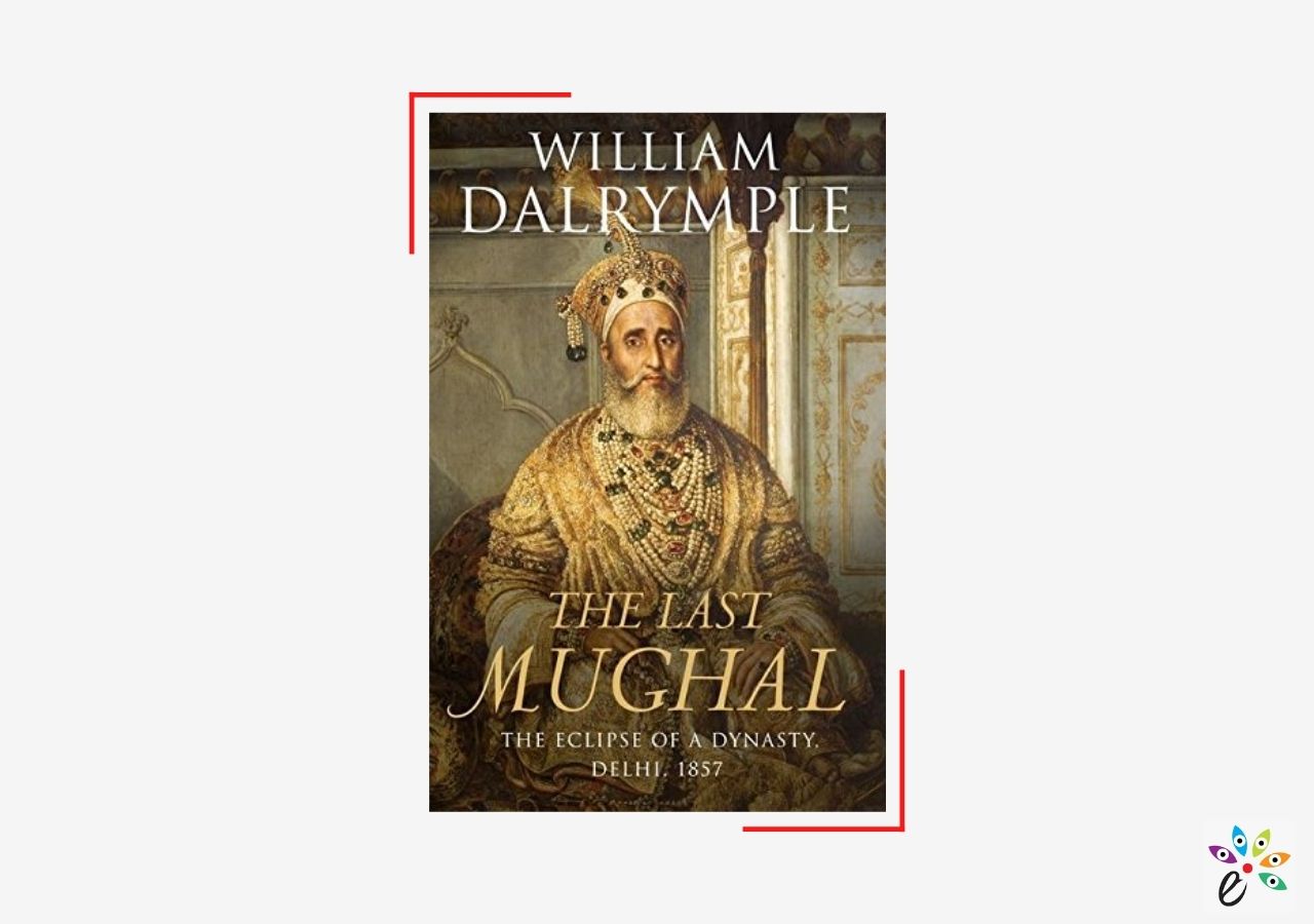 Great Books on Indian History, The Last Mughal
