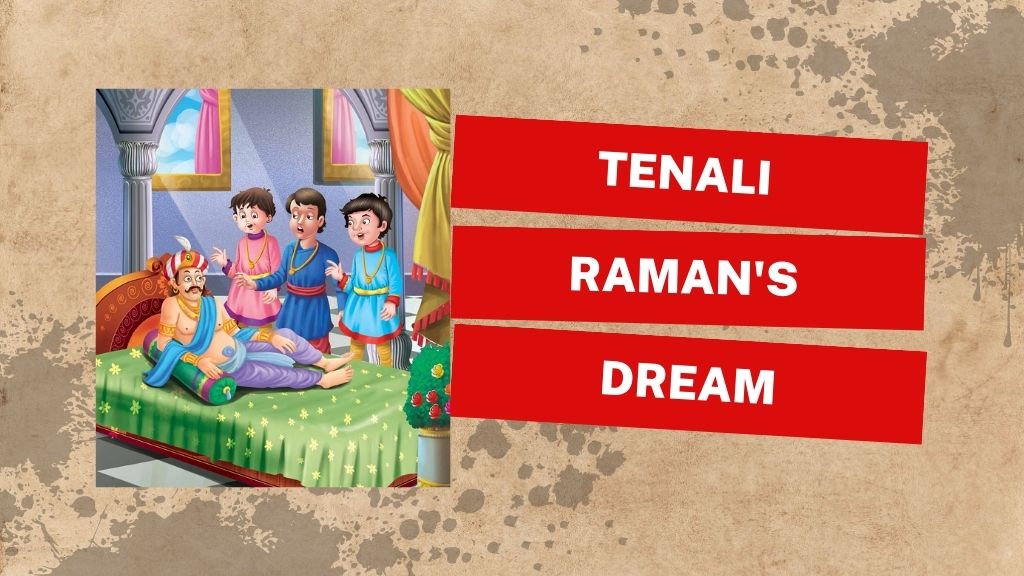 "Tenali Raman's Dream"
