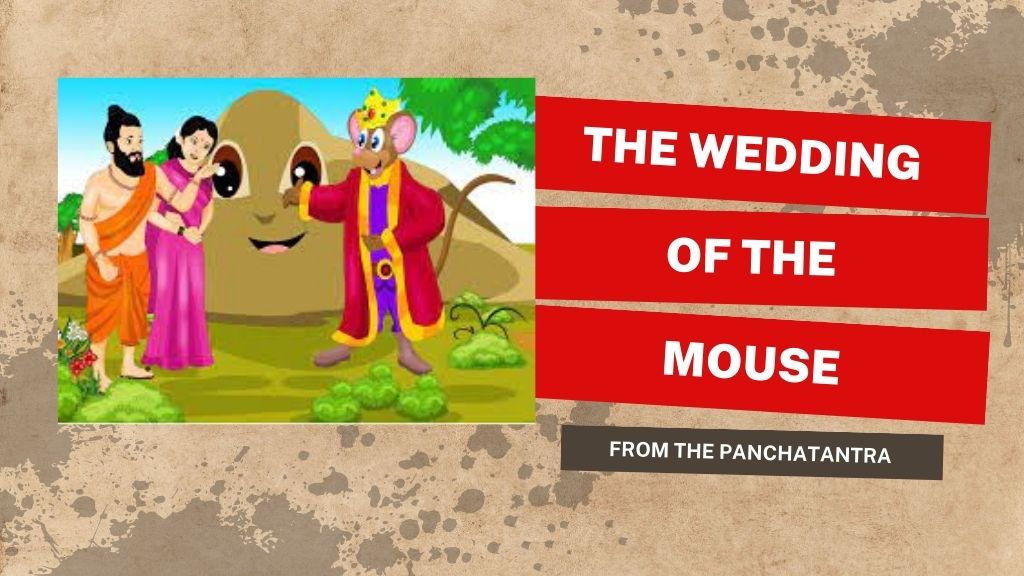 "The Wedding of the Mouse", from the Panchatantra 