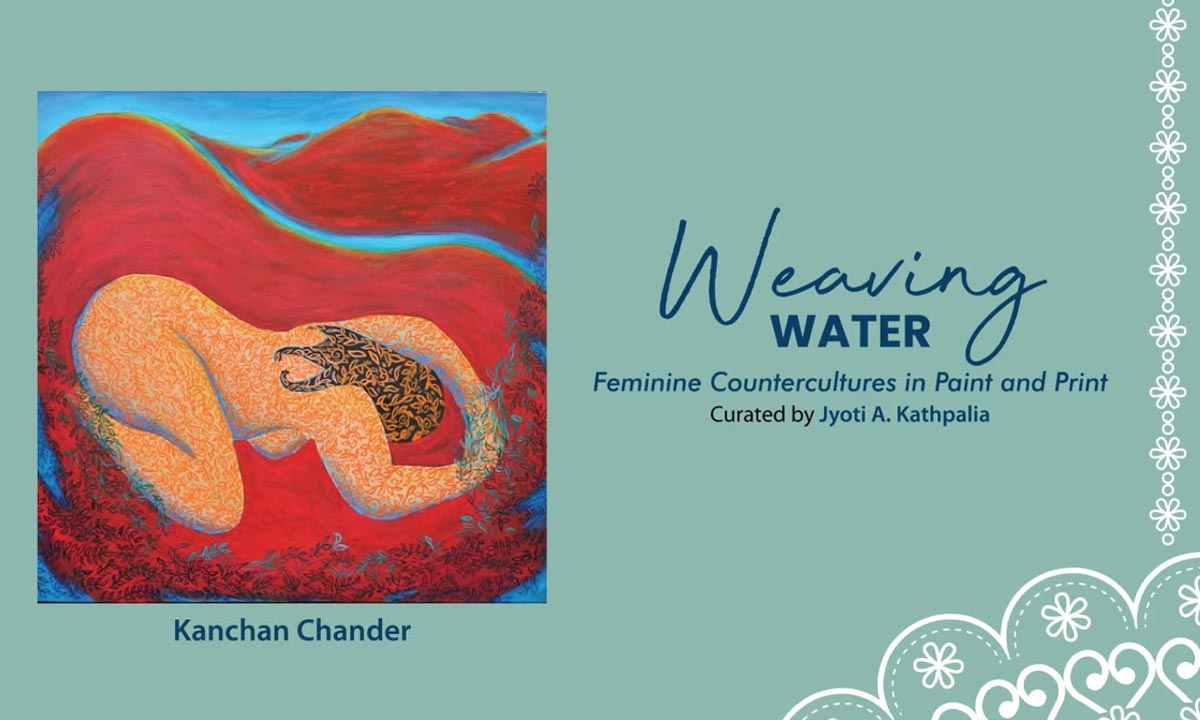 Weaving-Water-Feminine-Countercultures-in-Paint-and-Print-at-IIC-Delhi-02