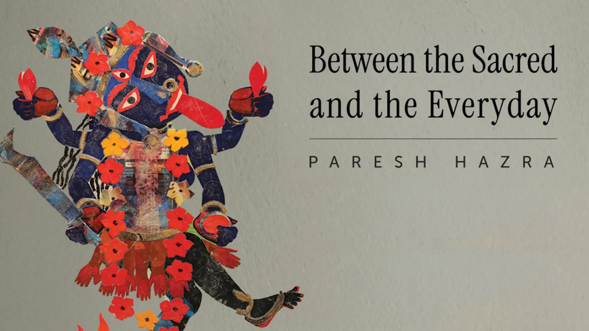 Paresh-Hazra’s-‘Between-the-Sacred-and-the-Everyday’-01